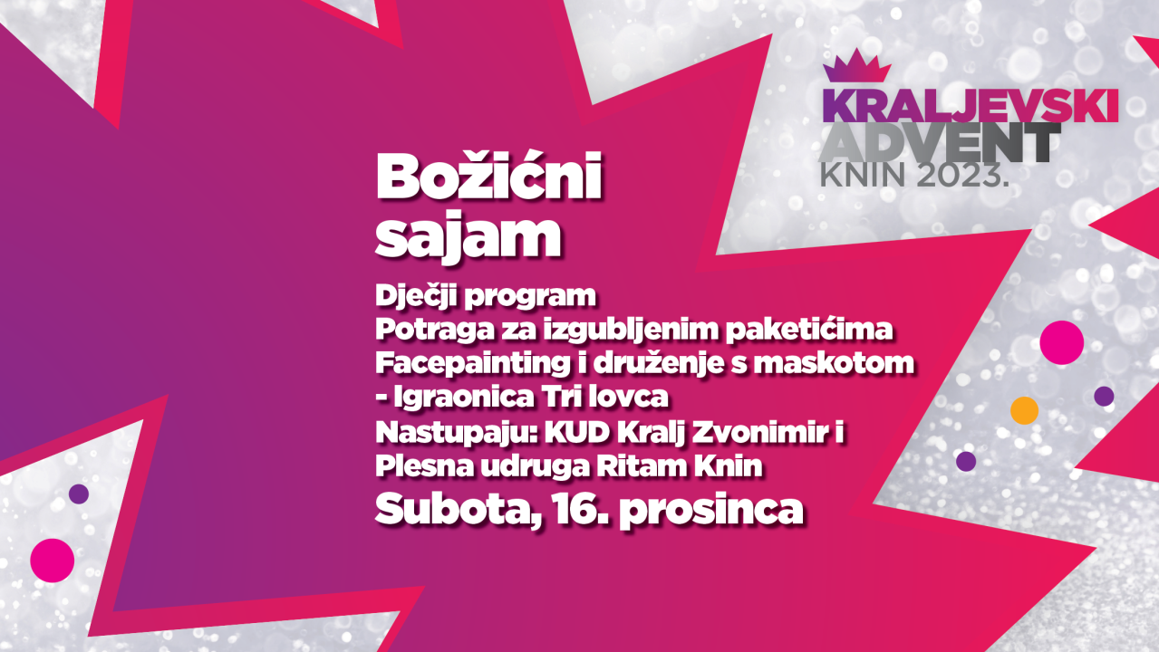  Božićni sajam, dječji program i koncert MoonLight banda ovu subotu na Kraljevskom adventu u Kninu!