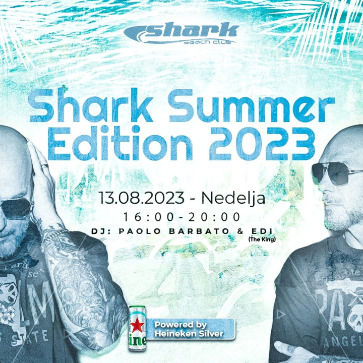 Shark Summer Edition 2023 - dobre vibracije i nezaboravni provod!